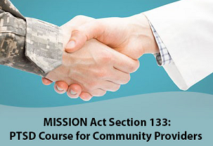 MISSION Act Section 133: PTSD Course for Community Providers