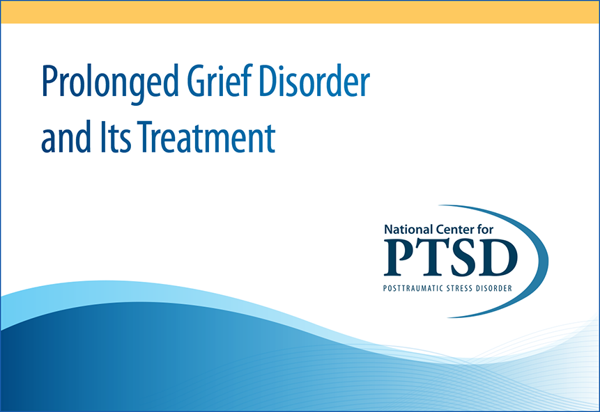 Prolonged Grief Disorder and Its Treatment