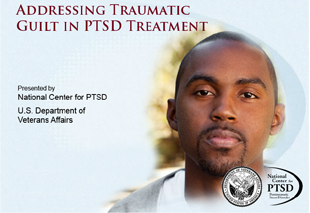 Addressing Traumatic Guilt in PTSD Treatment