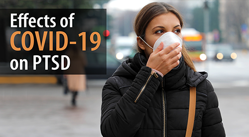 Tips for Healthy Coping Effects of COVID-19 on PTSD