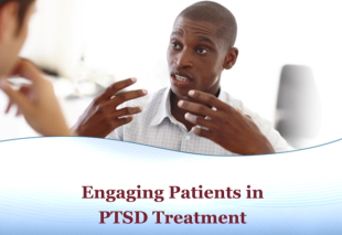 Engaging Patients in PTSD Treatment