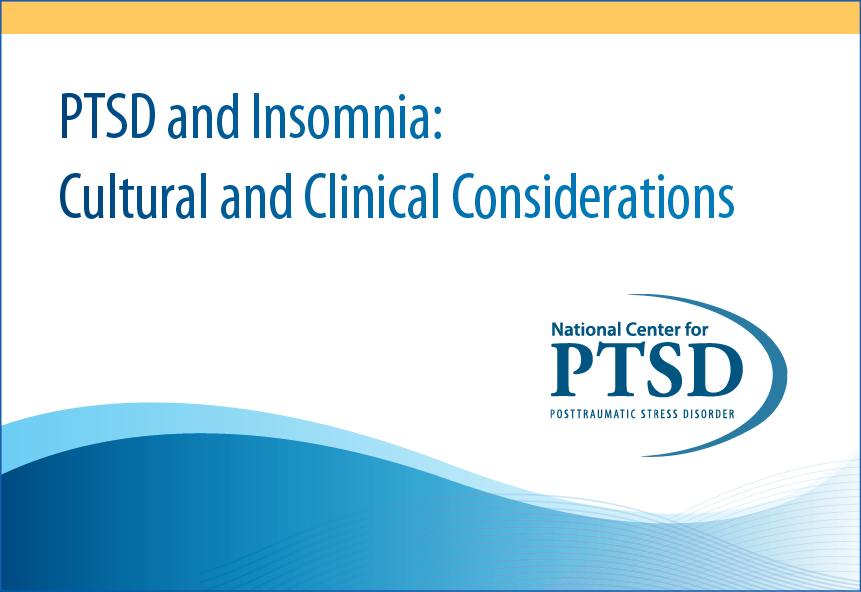 PTSD and Insomnia: Cultural and Clinical Considerations