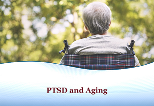 PTSD and Aging
